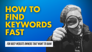 How to find keywords for your website fast
